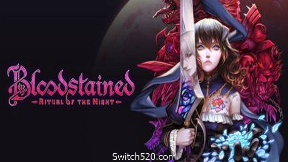 赤痕·：夜之仪式/Bloodstained: Ritual of the Night（更新V1.21.0.1全DLC）- Switch520.com_0