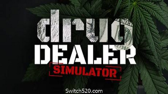 毒枭模拟器/Drug Dealer Simulator- Switch520.com_0