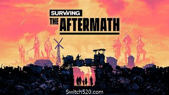 末日求生/Surviving the Aftermath（v1.14.0.8855）- Switch520.com_0