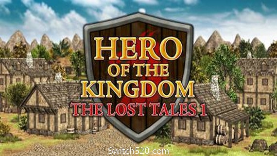 王国英雄:失落的传说1(Hero of the Kingdom: The Lost Tales 1- Switch520.com_0