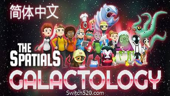 空间站大师：银河科技/The Spatials: Galactology- Switch520.com_0