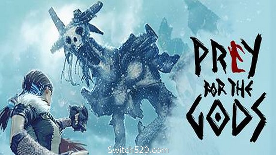 巨神狩猎/神之祈猎/Praey for the Gods（v5519041）- Switch520.com_0