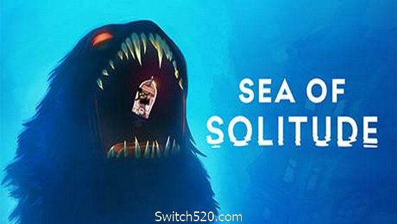 孤独之海/孤寂之洋/Sea of Solitude- Switch520.com_0