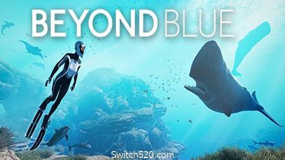 深海超越/Beyond Blue（整合拍照模式）- Switch520.com_0