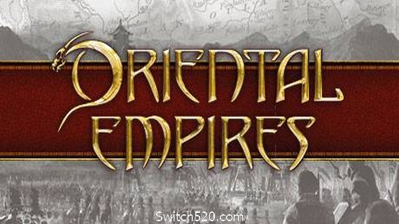 东方帝国/Oriental Empires- Switch520.com_0