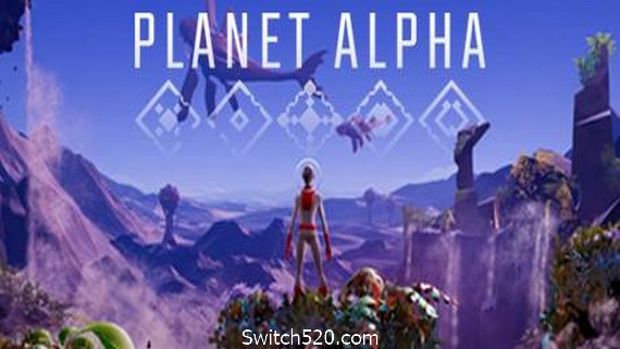 阿尔法行星/Planet Alpha- Switch520.com_0