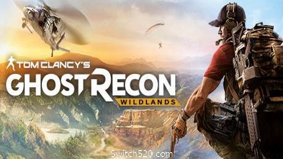 幽灵行动：荒野/Tom Clancy’s Ghost Recon Wildlands- Switch520.com_0