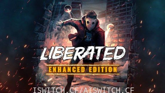 Liberated: Enhanced Edition/官方中文/[XCI]_0